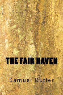 The Fair Haven by Samuel Butler