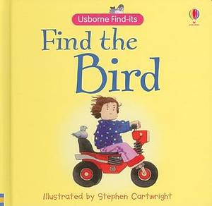 Find the Bird by Felicity Brooks