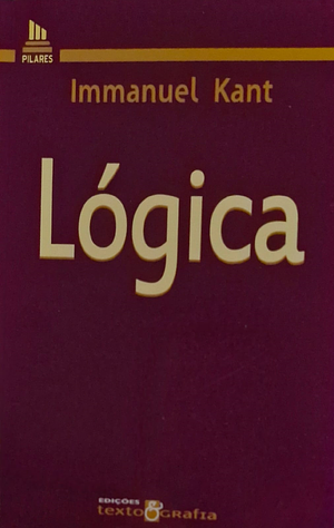 Lógica by Immanuel Kant