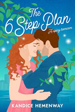 The 6 Step Plan by Kandice Hemenway