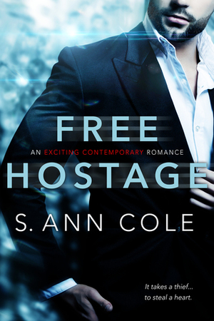 Free Hostage by S. Ann Cole