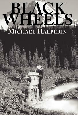 Black Wheels by Michael Halperin