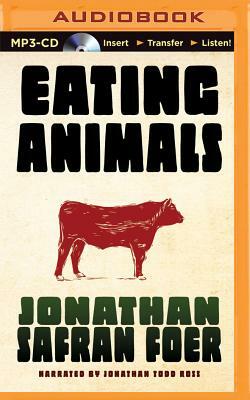 Eating Animals by Jonathan Safran Foer