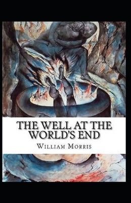 The Well at the World's End illustrated by William Morris