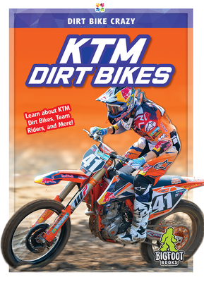 Ktm Dirt Bikes by R. L. Van