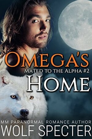 Omega's Home by Wolf Specter, Rosa Swann