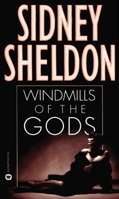 Windmills of the Gods by Sidney Sheldon