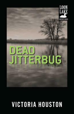 Dead Jitterbug by Victoria Houston