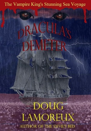 Dracula's Demeter by Doug Lamoreux