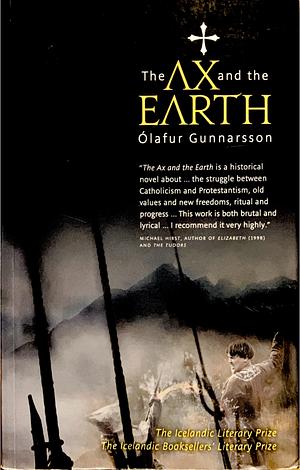 The Ax and the Earth by Ólafur Gunnarsson