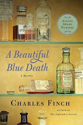 A Beautiful Blue Death: The First Charles Lenox Mystery by Charles Finch