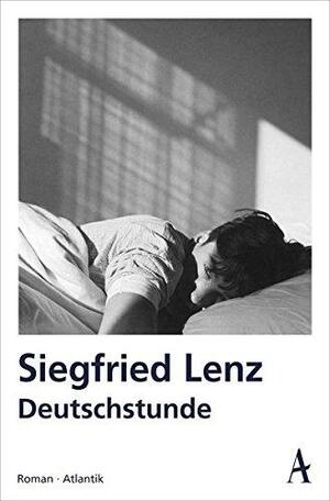 Deutschstunde by Siegfried Lenz