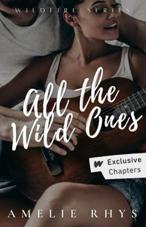 All The Wild Ones by Amelie Rhys