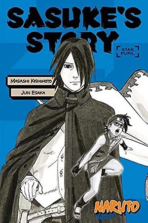 Naruto: Sasuke's Story--Star Pupil by Jun Esaka