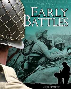 Early Battles by John Hamilton