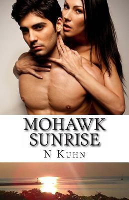 Mohawk Sunrise by N. Kuhn