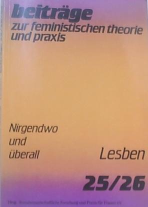 Lesben - Nirgendwo und überall by Sozialwissenschaftliche Forschung & Praxis für Frauen e.V.