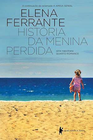 História da menina perdida: Maturidade – Velhice by Elena Ferrante, Maurício Santana Dias