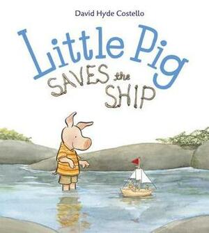 Little Pig Saves the Ship (CD) by David Hyde Costello