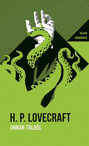 Onnan túlról by H.P. Lovecraft