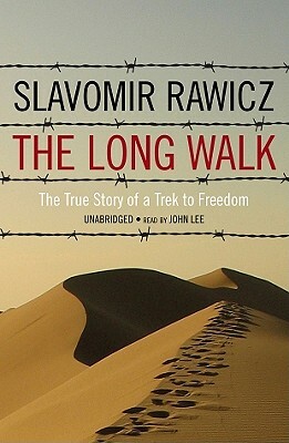 The Long Walk: The True Story of Trek to Freedom by Slavomir Rawicz