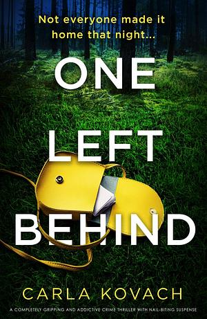 One Left Behind by Carla Kovach