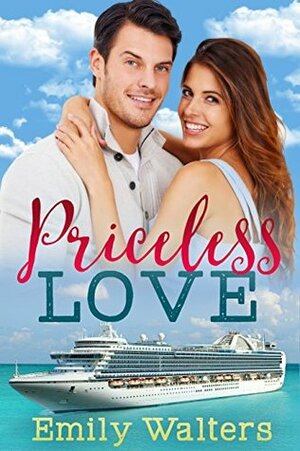 Priceless Love by Emily Walters