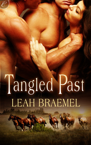 Tangled Past by Leah Braemel