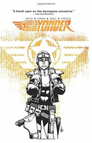 Wild Blue Yonder by Zach Howard, Austin Harrison, Mike Raicht, Nelson Dániel, Jolyon Yates