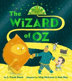 The Wizard of Oz by Sam Hay, Meg McLaren