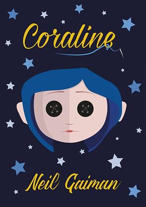 Coraline by Neil Gaiman