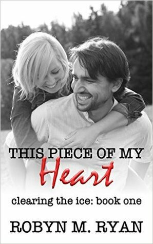 This Piece of My Heart by Robyn M. Ryan