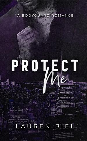 Protect Me by Lauren Biel