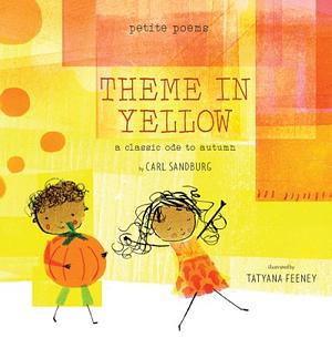 Theme in Yellow by Carl Sandburg