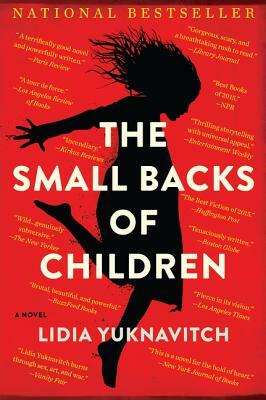 The Small Backs of Children by Lidia Yuknavitch