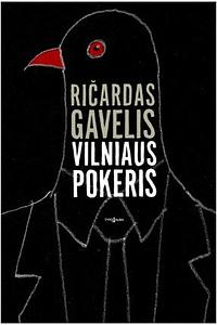 Vilniaus pokeris by Ričardas Gavelis
