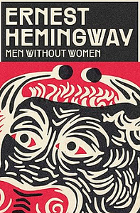 Men Without Women by Ernest Hemingway