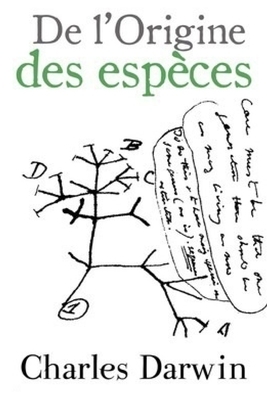 De l'Origine des espèces by Charles Darwin