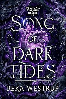 Song of Dark Tides by Beka Westrup