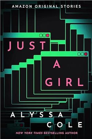 Just A Girl (Obsession Collection) by Alyssa Cole