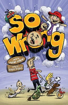 So Wrong by Michael Wagner