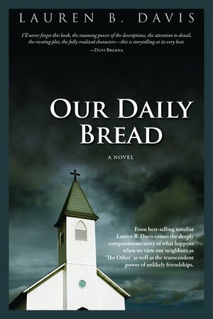 Our Daily Bread by Lauren B. Davis