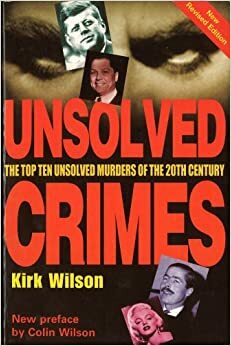 World Famous Unsolved Crimes by Damon Wilson, Colin Wilson