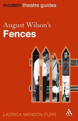 August Wilson's Fences by Ladrica Menson-Furr