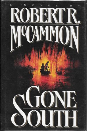 Gone South by Robert R. McCammon