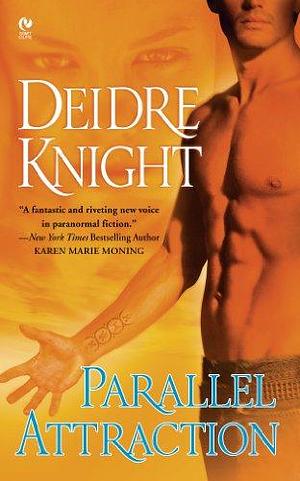 Parallel Attraction: A Novel of the Midnight Warriors by Deidre Knight, Deidre Knight