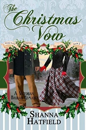 The Christmas Vow by Shanna Hatfield