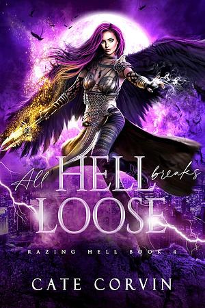 All Hell Breaks Loose by Cate Corvin