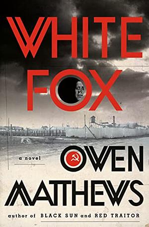 White Fox by Owen Matthews