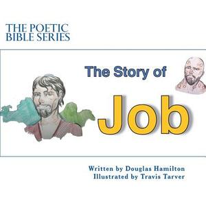 The Story of Job by Douglas Hamilton